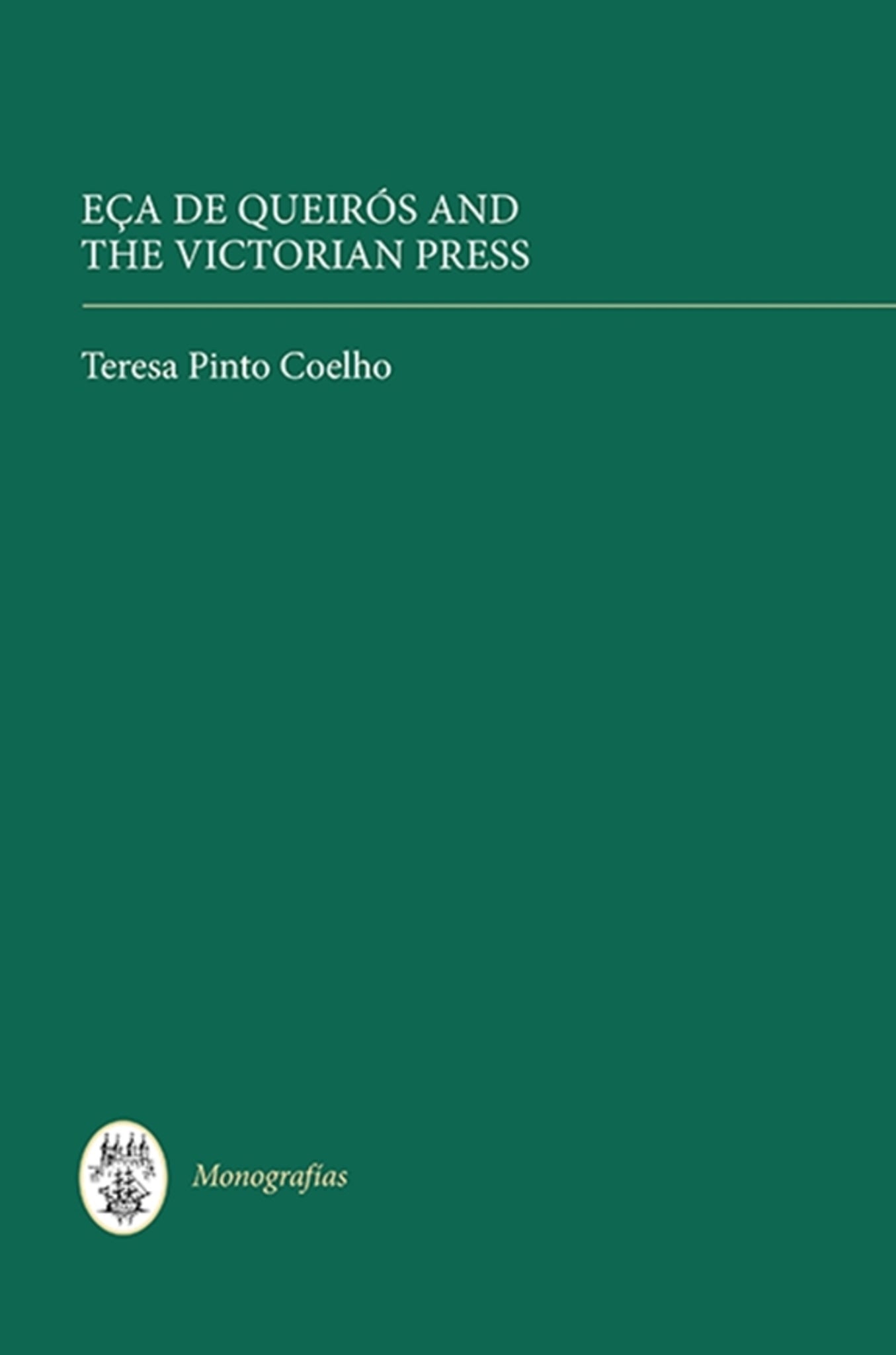 Cover image for Eça de Queirós and the Victorian Press ISBN 9781855662681